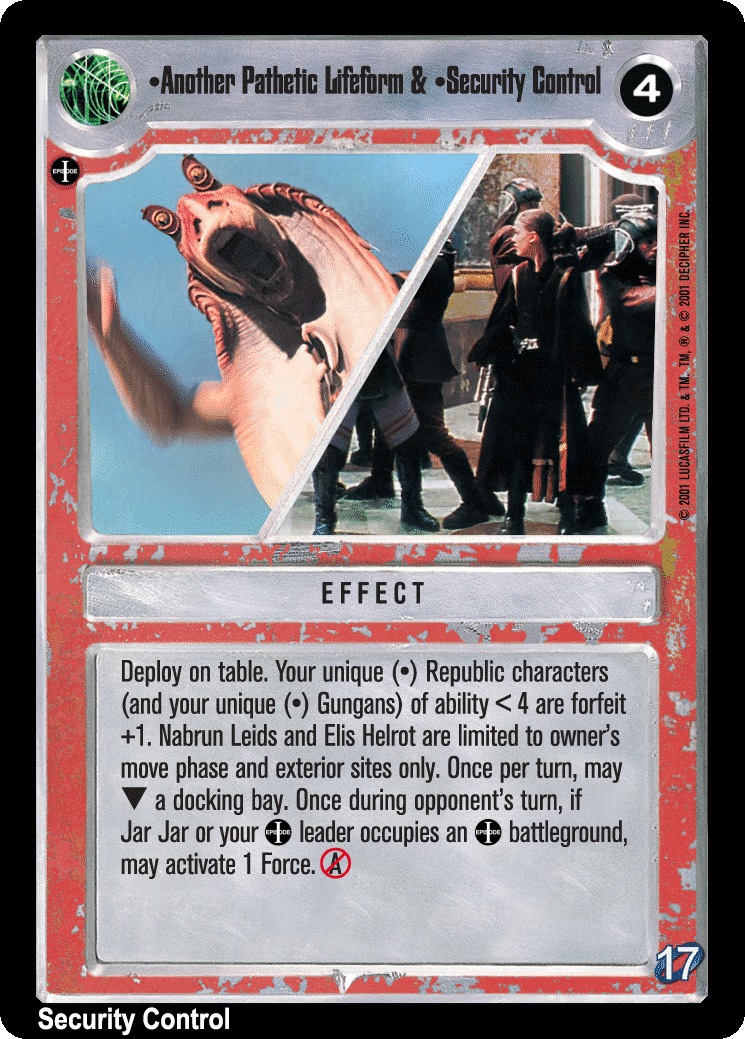 •Another Pathetic Lifeform & •Security Control