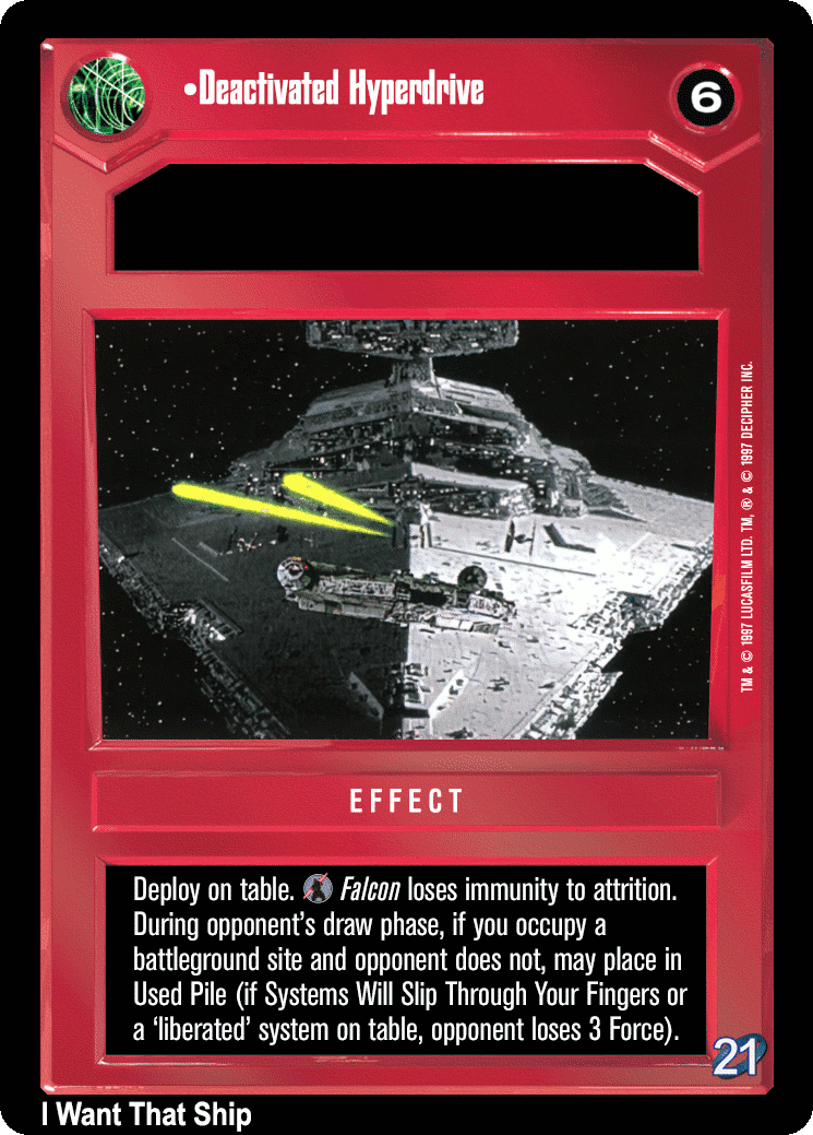 •Deactivated Hyperdrive