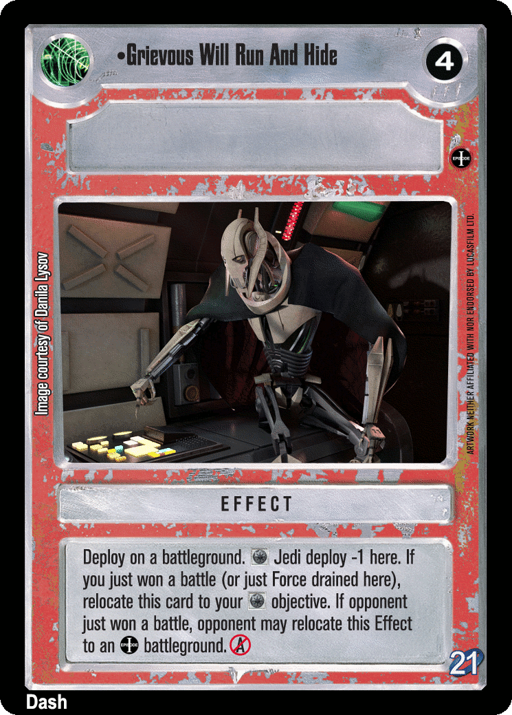•Grievous Will Run And Hide