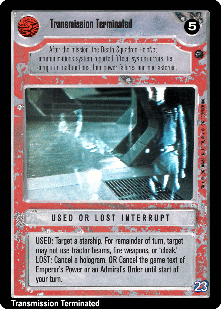 Transmission Terminated (V)