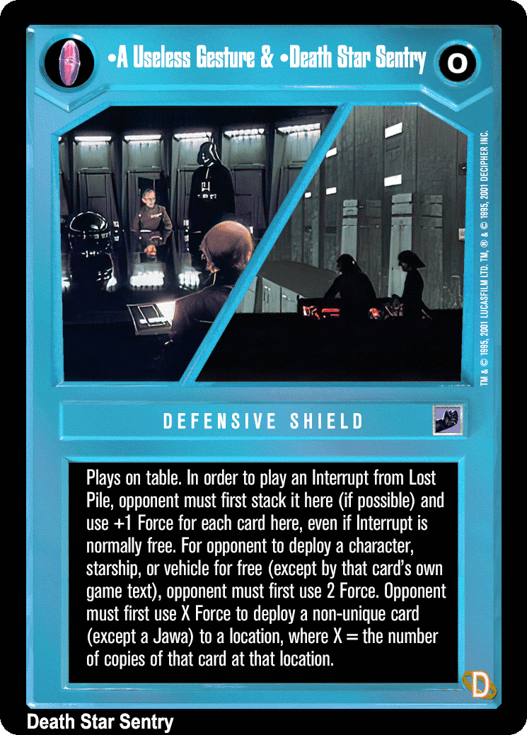 •A Useless Gesture & •Death Star Sentry