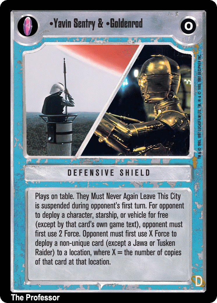 •Yavin Sentry & •Goldenrod