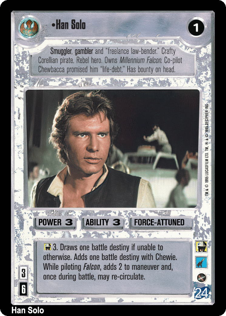 •Han Solo (V)