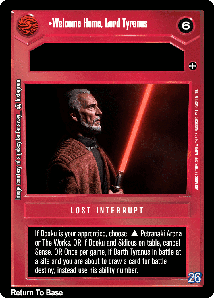 •Welcome Home, Lord Tyranus