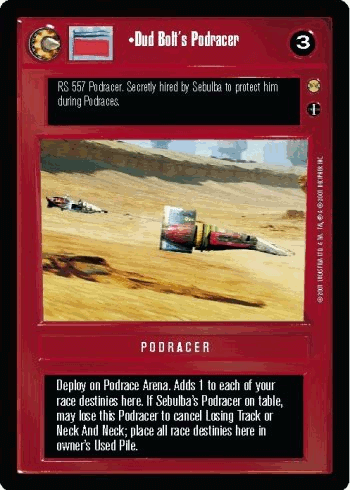 •Dud Bolt's Podracer