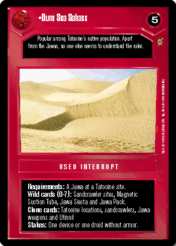 •Dune Sea Sabacc