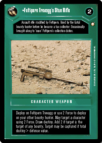 •Feltipern Trevagg's Stun Rifle