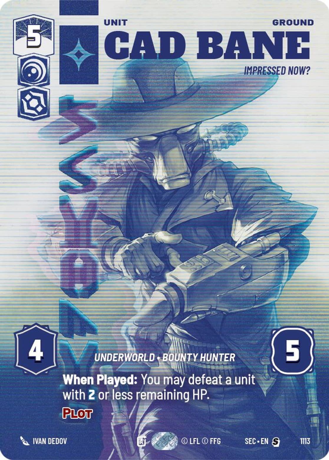 Cad Bane - Impressed Now?
