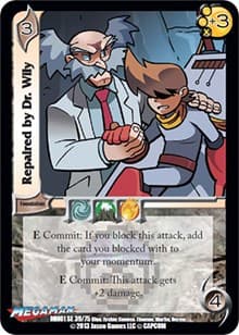 Repaired by Dr. Wily