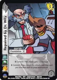 Repaired by Dr. Wily