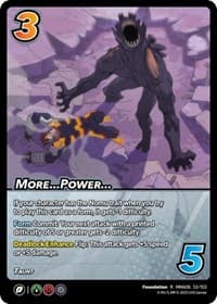 More...Power...