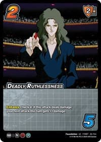Deadly Ruthlessness