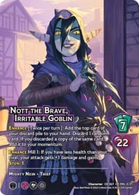 Nott the Brave, Irritable Goblin (Alternate Art)