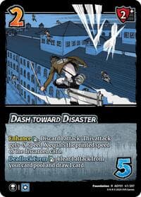 Dash toward Disaster