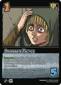 Desperate Tactics