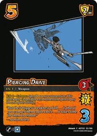 Piercing Drive