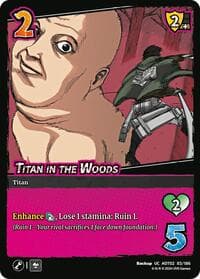 Titan in the Woods