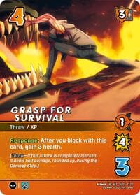 Grasp for Survival (Alternate Art)