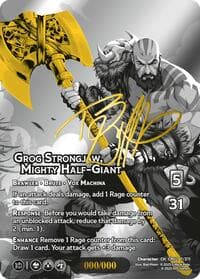 Grog Strongjaw, Mighty Half-Giant (Serial Numbered)
