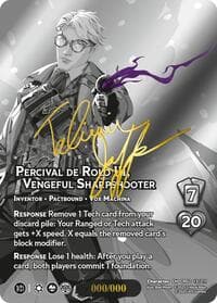 Percival de Rolo III, Vengeful Sharpshooter (Serial Numbered)