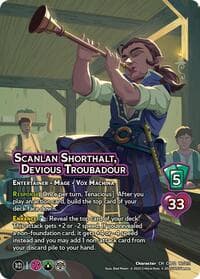Scanlan Shorthalt, Devious Troubadour