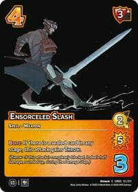 Ensorceled Slash