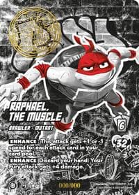Raphael, the Muscle (Serial Numbered)