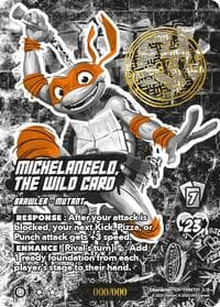 Michelangelo, the Wild Card (Serial Numbered)