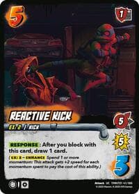 Reactive Kick
