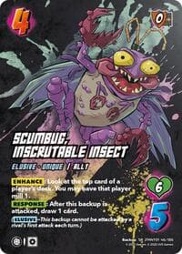 Scumbug, Inscrutable Insect