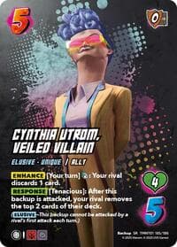 Cynthia Utrom, Veiled Villain