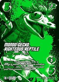 Mondo Gecko, Righteous Reptile (Alternate Art)