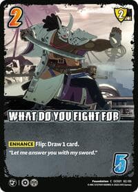WHAT DO YOU FIGHT FOR