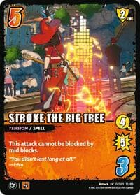 STROKE THE BIG TREE