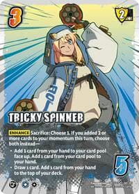 TRICKY SPINNER