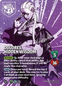 Dolores, Hidden Wisdom