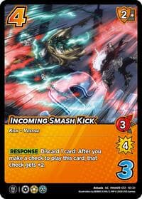 Incoming Smash Kick