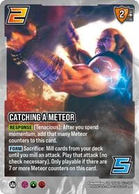 Catching a Meteor