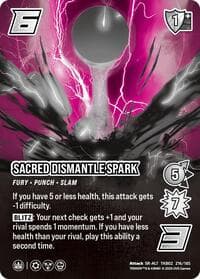 Sacred Dismantle Spark (Alternative Art)