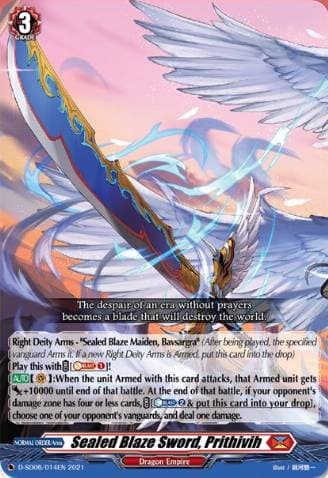 Sealed Blaze Sword, Prithivih
