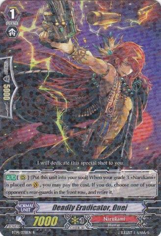 Deadly Eradicator, Ouei