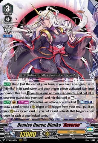 Demise Queen, Himiko "Яeverse"