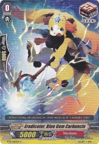 Eradicator, Blue Gem Carbuncle