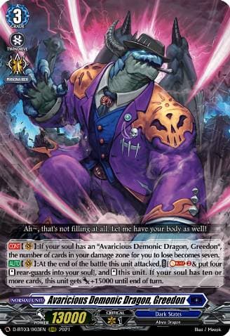 Avaricious Demonic Dragon, Greedon
