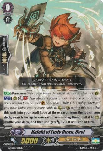 Knight of Early Dawn, Coel