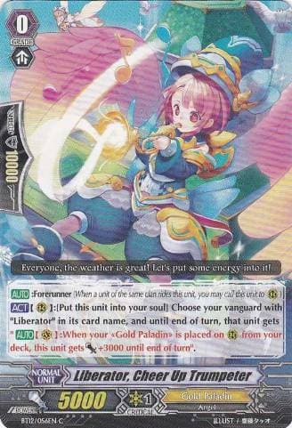 Liberator, Cheer Up Trumpeter