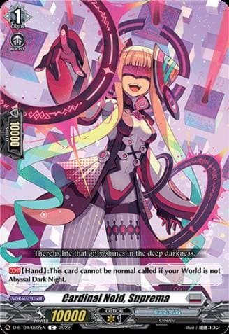 Cardinal Noid, Suprema