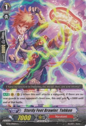 Sturdy Feet Brawler, Tohkon
