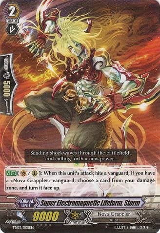 Super Electromagnetic Lifeform, Storm