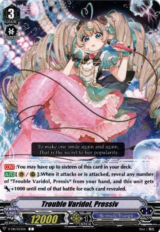 Trouble Varidol, Pressiv